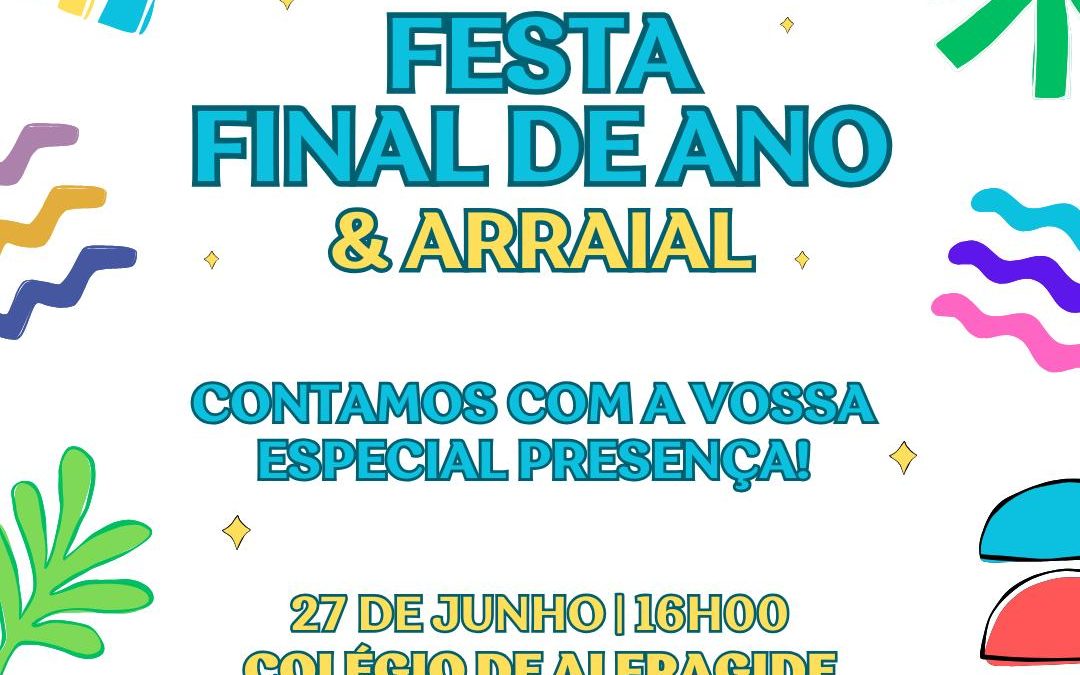 Festa Final de Ano & Arraial